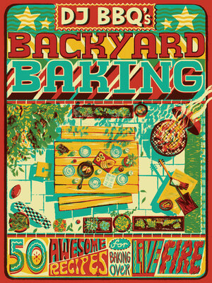 cover image of DJ BBQ's Backyard Baking